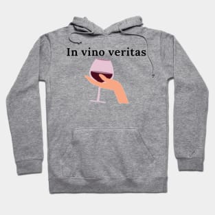 In vino veritas - Truth in wine Hoodie